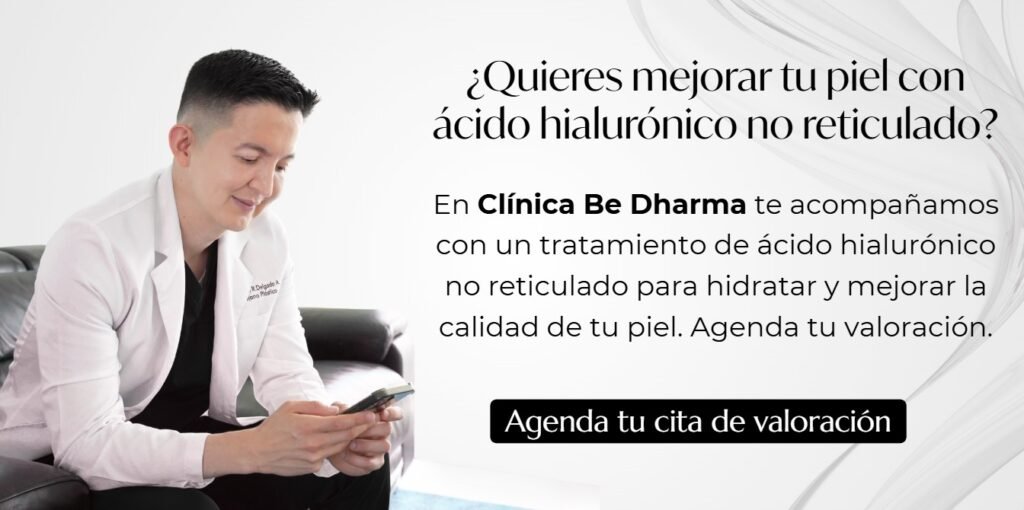 Ácido hialurónico no reticulado-Clínica Be Dharma