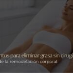 Tratamientos para bajar de peso sin cirugía en 2026-Clínica Be Dharma
