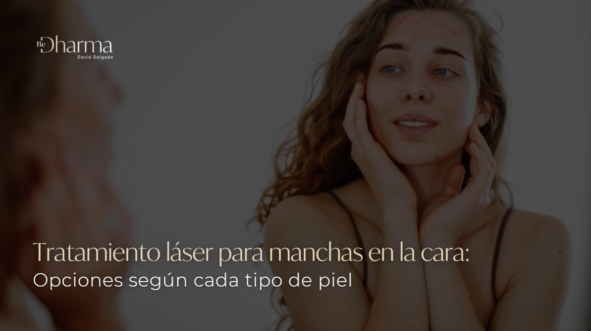 Manchas en la cara-Clínica Be Dharma