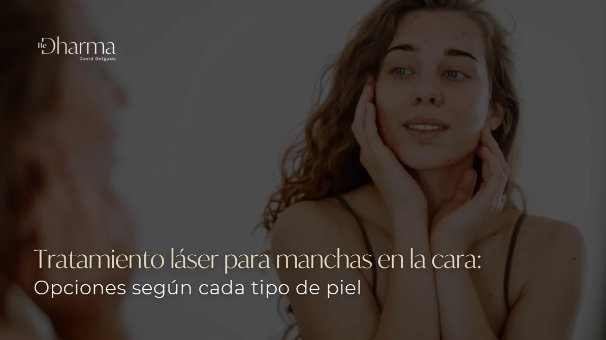 Tratamiento láser para manchas en la cara antes y después en Clínica Be Dharma Medellín