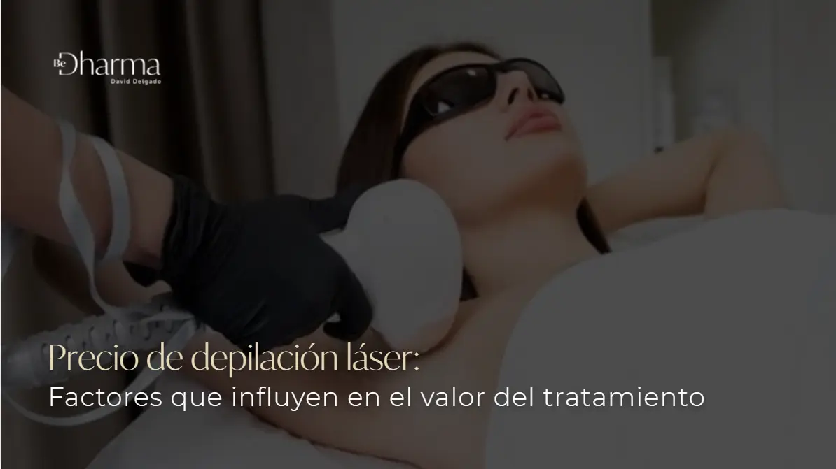 Depilación Láser precio-Clínica Be Dharma