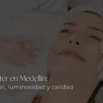 Skinbooster, hidratación, luminosidad y calidad de piel - Clínica BeDharma - Medellín, Colombia