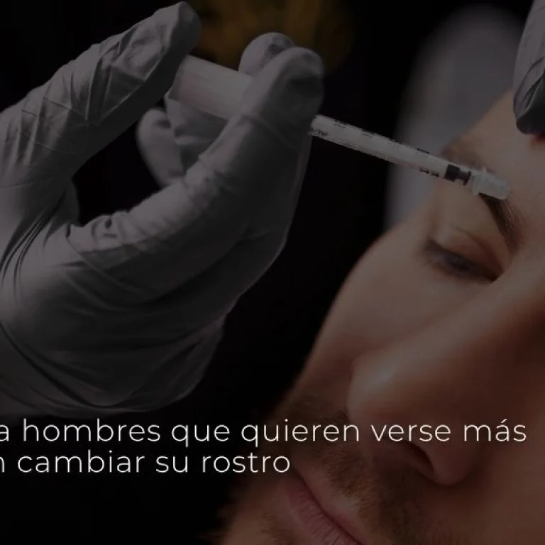 Bótox para hombres que quieren verse más frescos sin cambiar su rostro - Be Dharma co