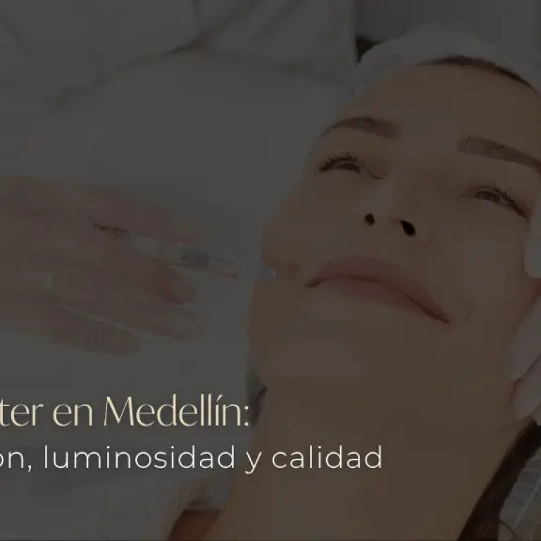 Skinbooster, hidratación, luminosidad y calidad de piel - Clínica BeDharma - Medellín, Colombia