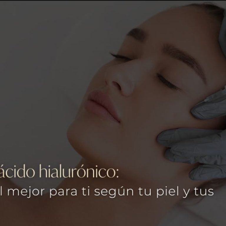 Tipos de ácido hialurónico - Clínica Be Dharma, de Medellín
